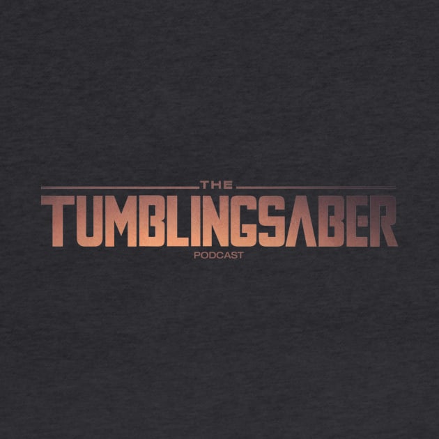 TumblingSaber Podcast by tumblingsaber